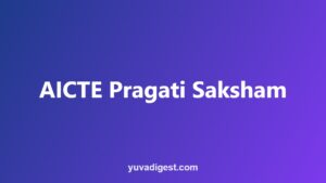 Read more about the article AICTE Pragati and Saksham Scholarship: Apply Guide