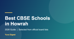 Read more about the article Best CBSE Schools in Howrah (2026 Guide)