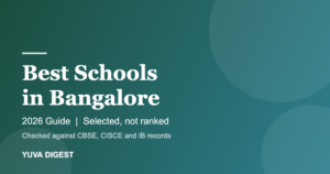 Read more about the article Best Schools in Bangalore (2026 Guide)