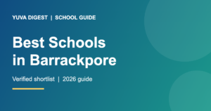 Read more about the article Best Schools in Barrackpore (2026 Guide)
