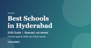 Read more about the article Best Schools in Hyderabad (2026 Guide)