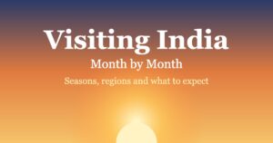Read more about the article Best Time to Visit India, Month by Month