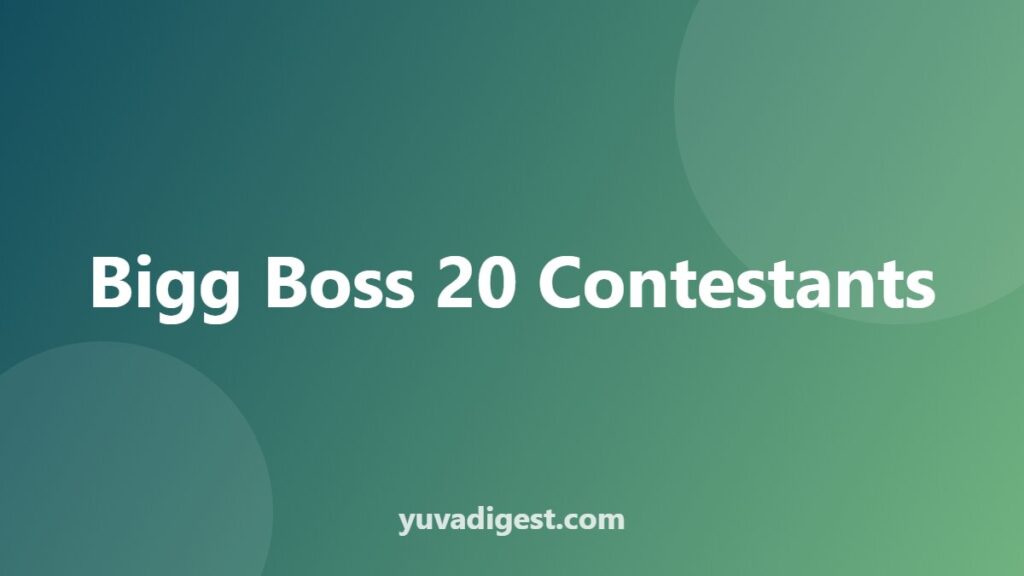 Bigg Boss 20 Contestants List: Who Is In the House Now