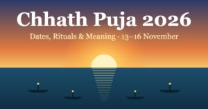 Read more about the article Chhath Puja 2026: Dates, 4-Day Rituals, Meaning and Significance