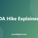 Dearness Allowance (DA) Hike Explained: Rate & Next Revision