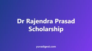 Read more about the article Dr Rajendra Prasad Scholarship: Who Runs It, Eligibility, Apply
