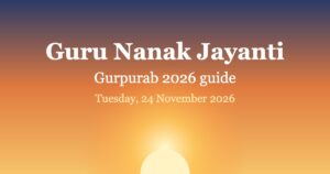 Read more about the article Guru Nanak Jayanti 2026: Date, Gurpurab Celebrations and Teachings