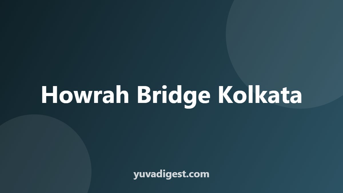 Howrah Bridge Kolkata