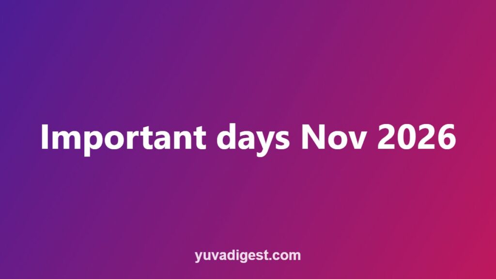 Important Days in November 2026: National and International