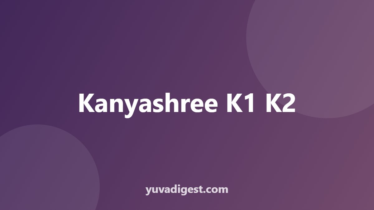 Kanyashree K1 K2