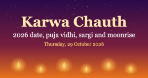 Read more about the article Karwa Chauth 2026: Date, Puja Vidhi, Sargi, Moonrise and Rules