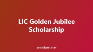 Read more about the article LIC Golden Jubilee Scholarship: Eligibility, Amount, Apply