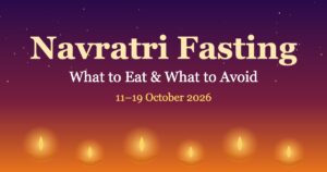 Read more about the article Navratri 2026 Fasting Guide: What to Eat, What to Avoid and Easy Meal Ideas