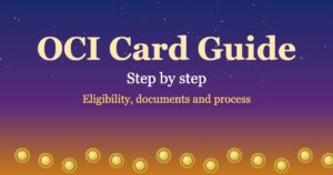 Read more about the article How to Apply for an OCI Card, Step by Step