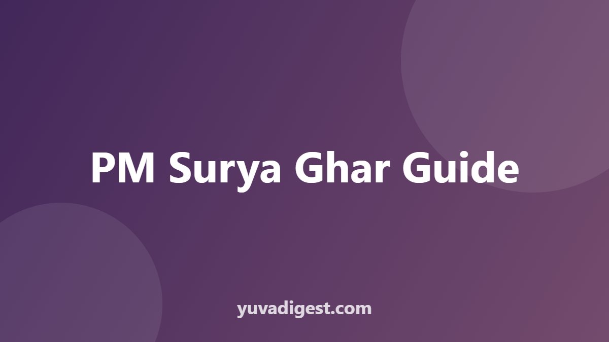 PM Surya Ghar Guide