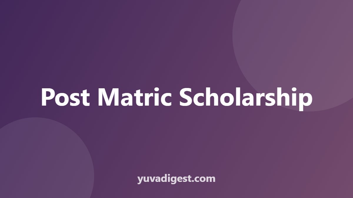Post Matric Scholarship