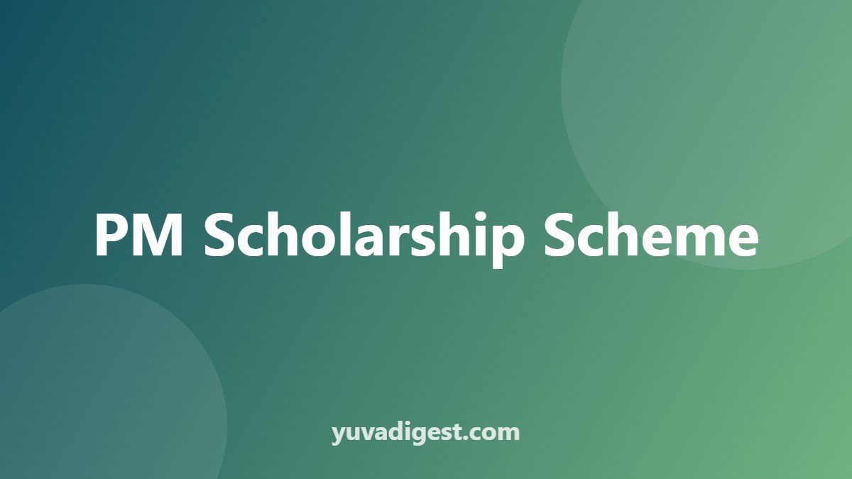 PM Scholarship Scheme