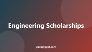 Read more about the article Scholarships for Engineering Students in India: Full List