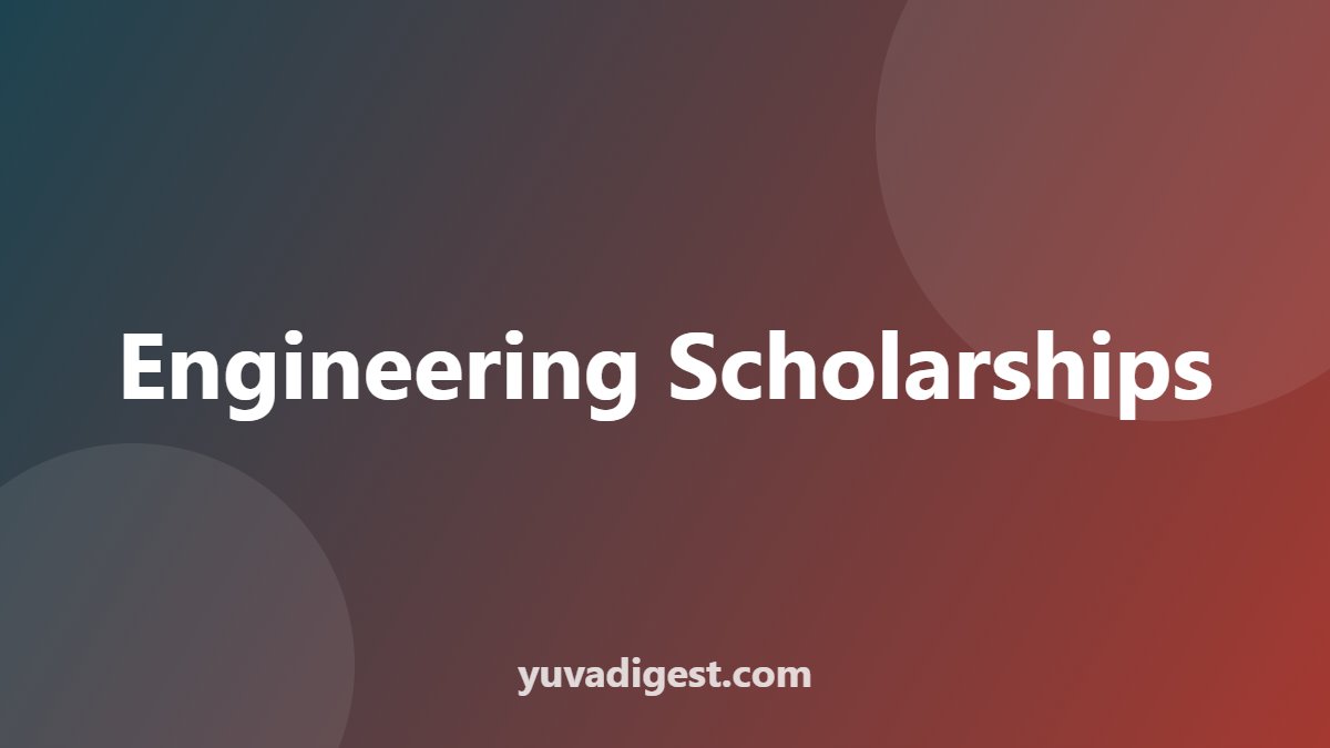 Engineering Scholarships