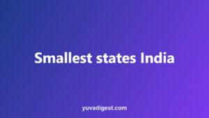 Read more about the article Smallest States in India by Area and Population (Tables)