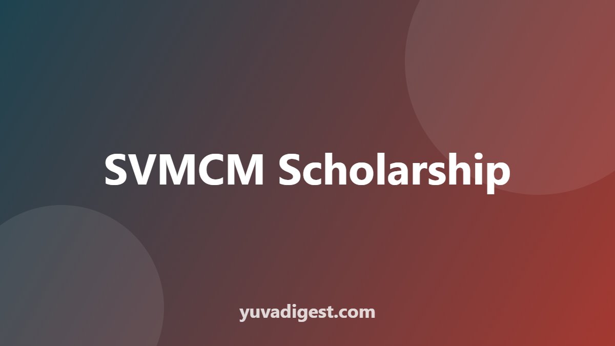 SVMCM Scholarship